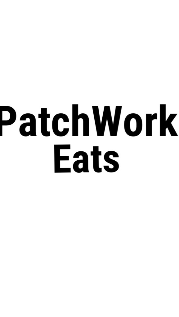 Patchwork Eats