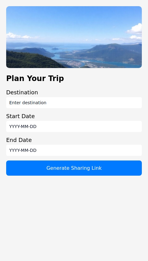 Make an app for planning a travel vacation to a generic destination. Make sure to include a banner image, as well as the dates of the trip and a way to add people to the trip via a shareable link.