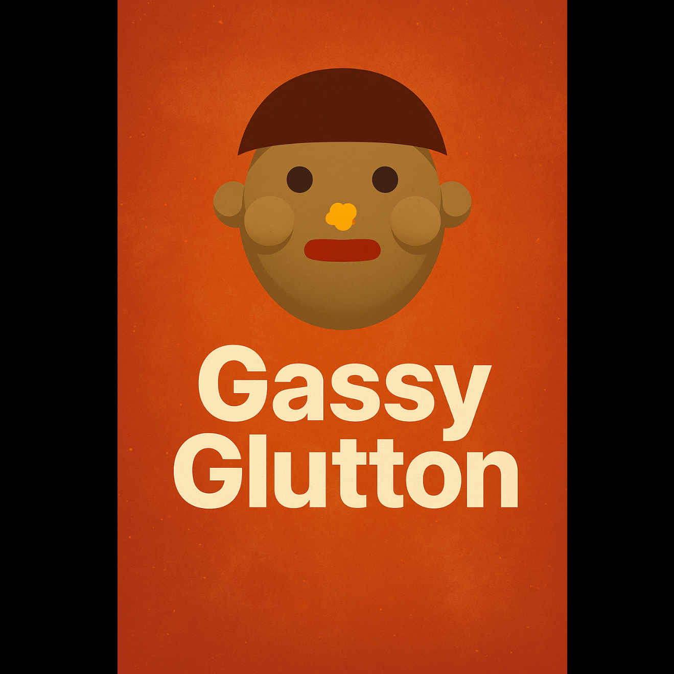 Gassy Glutton