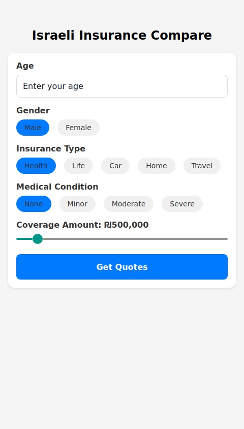 An application for comparing insurance prices in Israel. Enter 5 categories in each insurance company for a final price quote. The categories: age, gender, type of insurance, medical condition