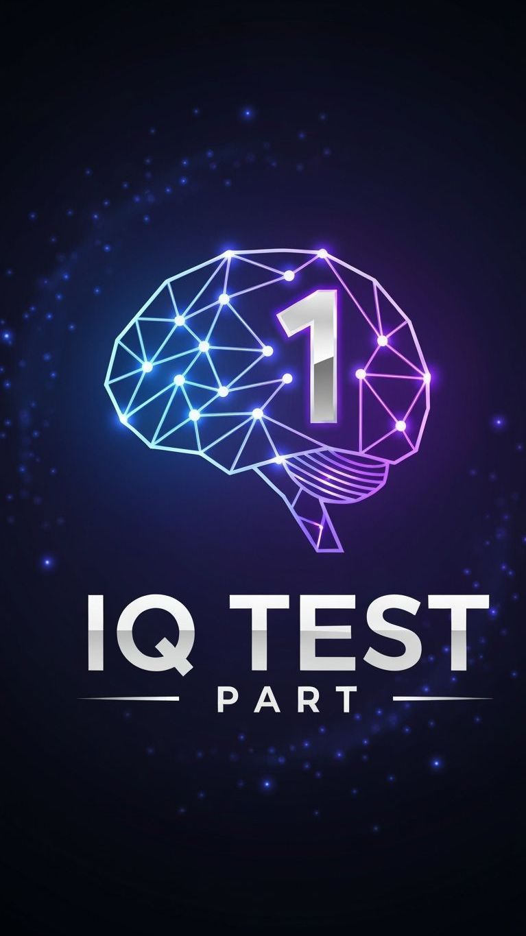 IQ Test [Part 1]