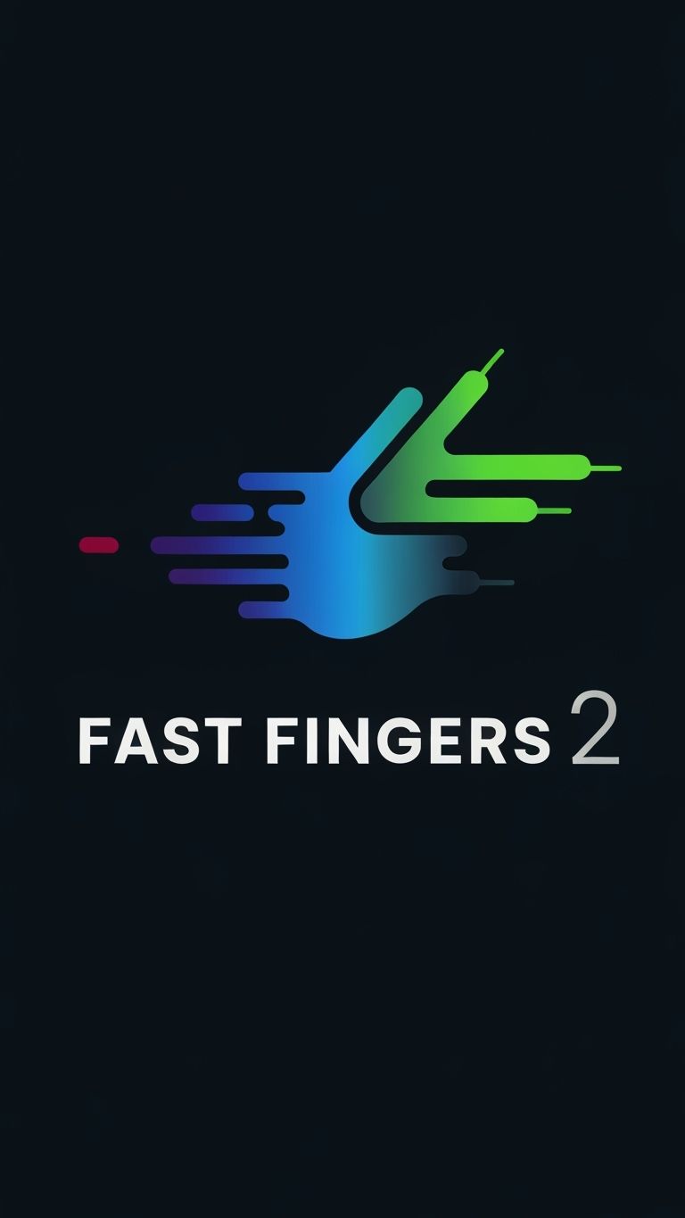 Fast Fingers 2