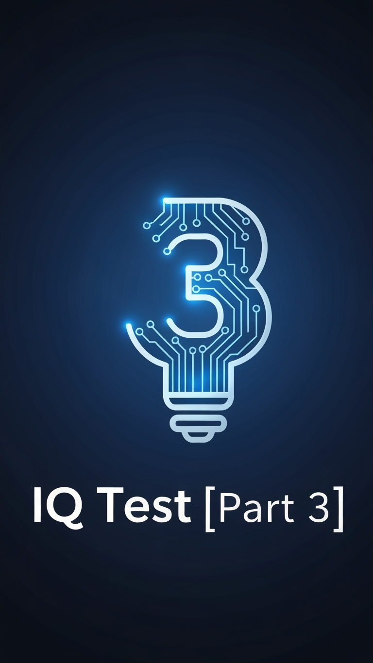 IQ Test [Part 3]