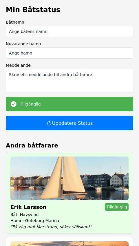 En app som informerar andra båtar om att jag är öppen för att möta andra båtfarare när jag ankommer till en ny hamn.