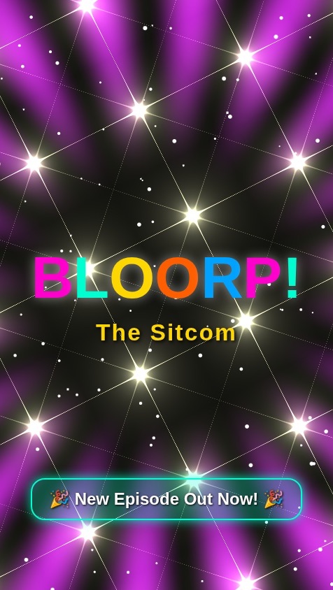 BLOORP  the game - EPISODE 15 new drinking game 