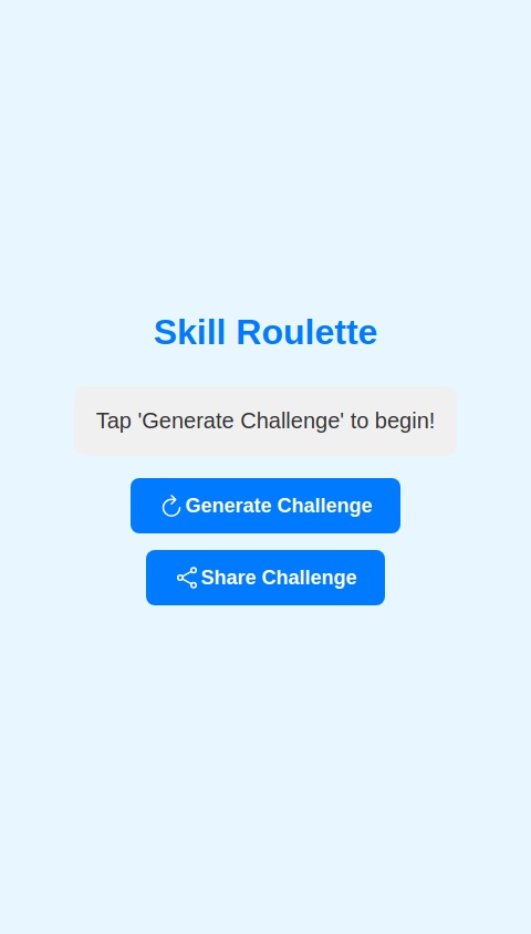 An app called Skill Roulette where users can generate a micro-challenge that gives users a quick, fun skill to try—like drawing with your non-dominant hand, reciting a tongue twister, or solving a riddle.